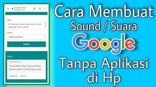 How to make GOOGLE SOUND without an application on your cellphone