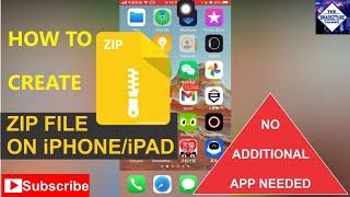 HOW TO CREATE ZIP FILE ON IPHONEIPAD WITHOUT ANY ADDITIONAL APP 2021