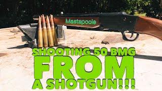 Shooting 50 BMG out of a shotgun