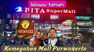 RITA SUPERMALL PURWOKERTO  Jalan jalan di Mall terbesar di Purwokerto