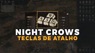NIGHT CROWS - COMO CONFIGURAR TECLAS DE ATALHO