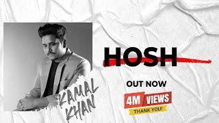 Kamal Khan  Hosh  Lyrical Audio  Punjabi Song 2021