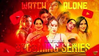 WATCH ALONE  B*LD Upcoming Series in 2024 Part 2  Hulchul  Ullu  Nazar Hitprime Upcoming Series