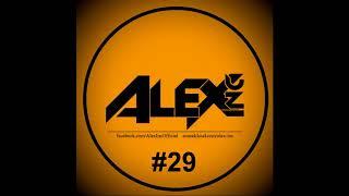 Alex Inc - House Mix #29  2018