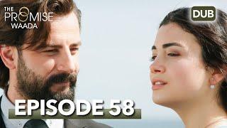 Waada The Promise - Episode 58  URDU Dubbed  Season 1 ترک ٹی وی سیریز اردو میں ڈب