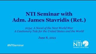 NTI Seminar 2034 A Novel of the Next World War