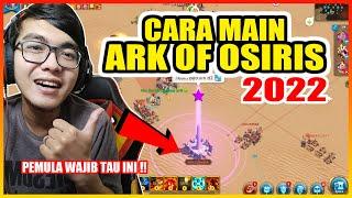 TUTORIAL PEMULA ARK OF OSIRIS 2022  RISE OF KINGDOMS INDONESIA 