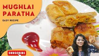 Mughlai Paratha Moglai porota recipe bangla মোগলাই পরোটা তৈরির সহজ রেসিপি  Paramita Manna