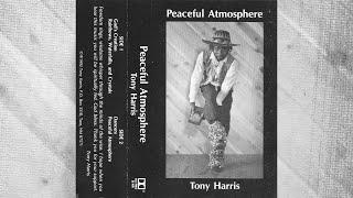 Tony Harris - Peaceful Atmosphere 1992