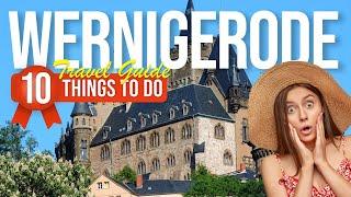 TOP 10 Things to do in Wernigerode Germany 2024