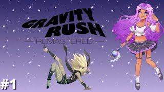 Lets Play Gravity Rush Remastered Part 1 — From Oblivion