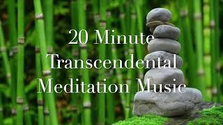 20 Minute Transcendental Meditation Music