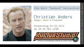 Die Welt Anders betrachtet  Christian Anders bei Kulturstudio Klartext No 47