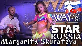 Margarita Skuratova ⊰⊱ Way to be a STAR  Russia 2019  Live Sound