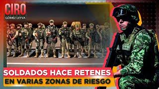 Mil soldados blindan zonas rojas de Zacatecas tras hechos violentos  Ciro Gómez Leyva