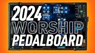 2024 Worship Pedalboard Walk Through HX Stomp w Pedals