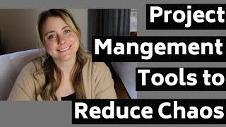 Practical Project Management Tools that Reduce Chaos