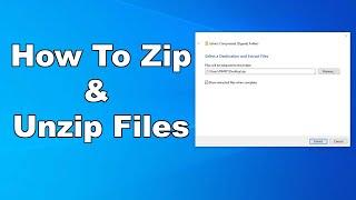 How To Zip And Unzip Files Or Folders On Windows 10  A Quick And Easy Tutorial