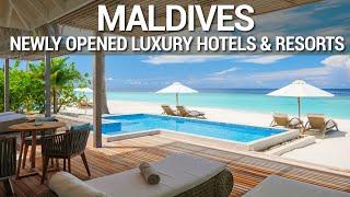 Top 10 NEWLY Opened Luxury Resorts In The MALDIVES  NEW Luxury Hotels & Resorts Maldives