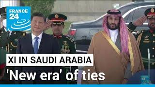 New era of ties as Saudi Arabia gathers Chinas Xi with Arab leaders • FRANCE 24 English