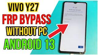 vivo Y27 Frp Bypass Without Pc Android 13