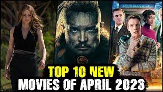 Top New Movies Of April 2023