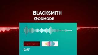 Godmode  Blacksmith