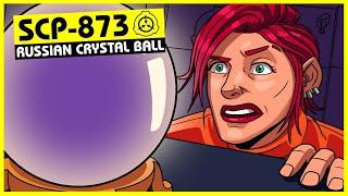 SCP-873  Russian Crystal Ball SCP Orientation