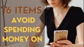16 Items Frugal People Avoid Spending Money On