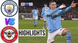 Manchester City vs Brentford 3-1  All Goals & EXTENDED Highlights  Phil Foden Hattrick