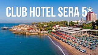 Club Hotel Sera 5* Lara Antalya