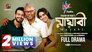 Mayabi  Full Drama  Yash Rohan  Keya Payel  Fazlur Rahman Babu  New Bangla Natok 2024