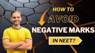 How to avoid negative marks in NEET?  NEET study tips