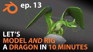 Lets MODEL and RIG a Dragon in 10 MINUTES - ep.13 - Blender 2.82