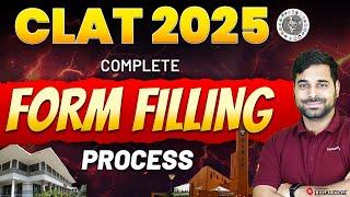 CLAT 2025 Application Form  Complete CLAT Form Filling Process  CLAT 2025 Application Form is Out