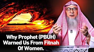 Why Prophet PBUH Called Women Fitnah For Man  Assim Al Hakeem  #assim 