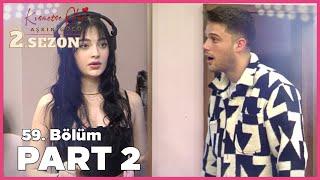 Kısmetse Olur Aşkın Gücü 2. Sezon  59. Bölüm FULL  PART - 2