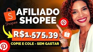 Shopee Afiliado GANHE R$1.57539 REAIS POR MÊS como vender no pinterest como afiliado na shopee