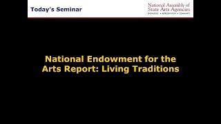 National Endowment for the Arts Report Living Traditions