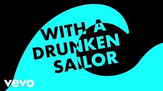 Nathan Evans - Drunken Sailor Lyric Video
