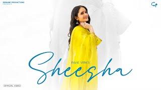 Sheesha Official Video  Pavie Virk  Preet Hundal  Ranbir Grewal  New Punjabi Song 2024