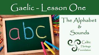Gaelic Lessons - ABCs & Sounds