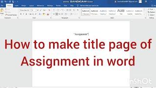 How to make title page of assignment - in word