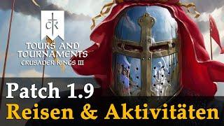 Crusader Kings 3 - Patch 1.9 Reisen & Aktivitäten Tours and Tournaments  Tutorial