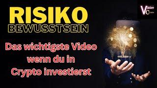 Crypto Investoren aufgepasst Das wichtigste Video über Risikobewusstsein und Risikominimierung