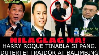 MAYOR ALICE GUO HARRY ROQUE TINABLA SI PANG. DUTERTE NILAGLAG NIYA AT KINANTA ANG MGA UTAK