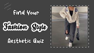 find your fashion style aesthetic quiz 2022   inthebeige