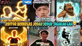 Editor berkelas .jedag jeduglucungakakkerenterbaru part 30