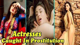 Bollywood Film Actresses Who Were Caught In Prostitution