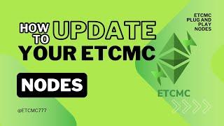 Update Your ETCMC Nodes Now Before February 25 2024 or Risk Losing Your Rewards